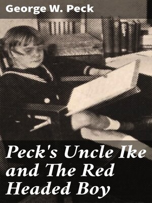 cover image of Peck's Uncle Ike and the Red Headed Boy